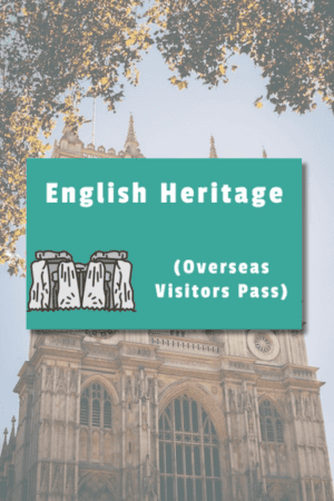 English Heritage Pass - Overseas Visitors Pass